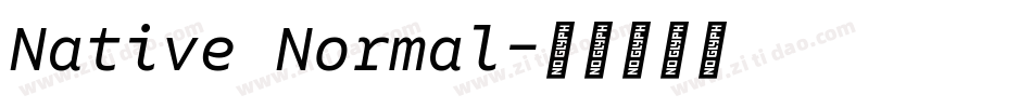 Native Normal字体转换
